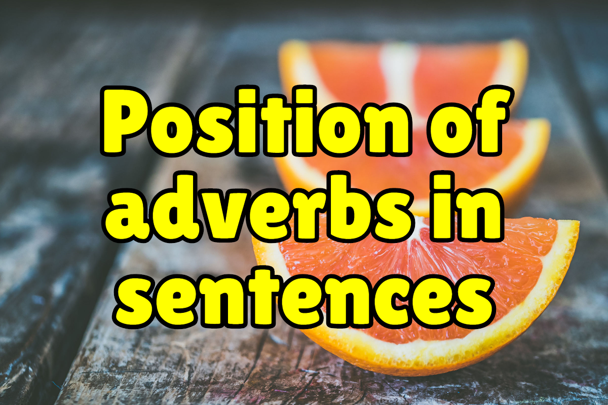 position-of-adverbs-lesson-no-5-english-grammar-ielts-exams-preparation