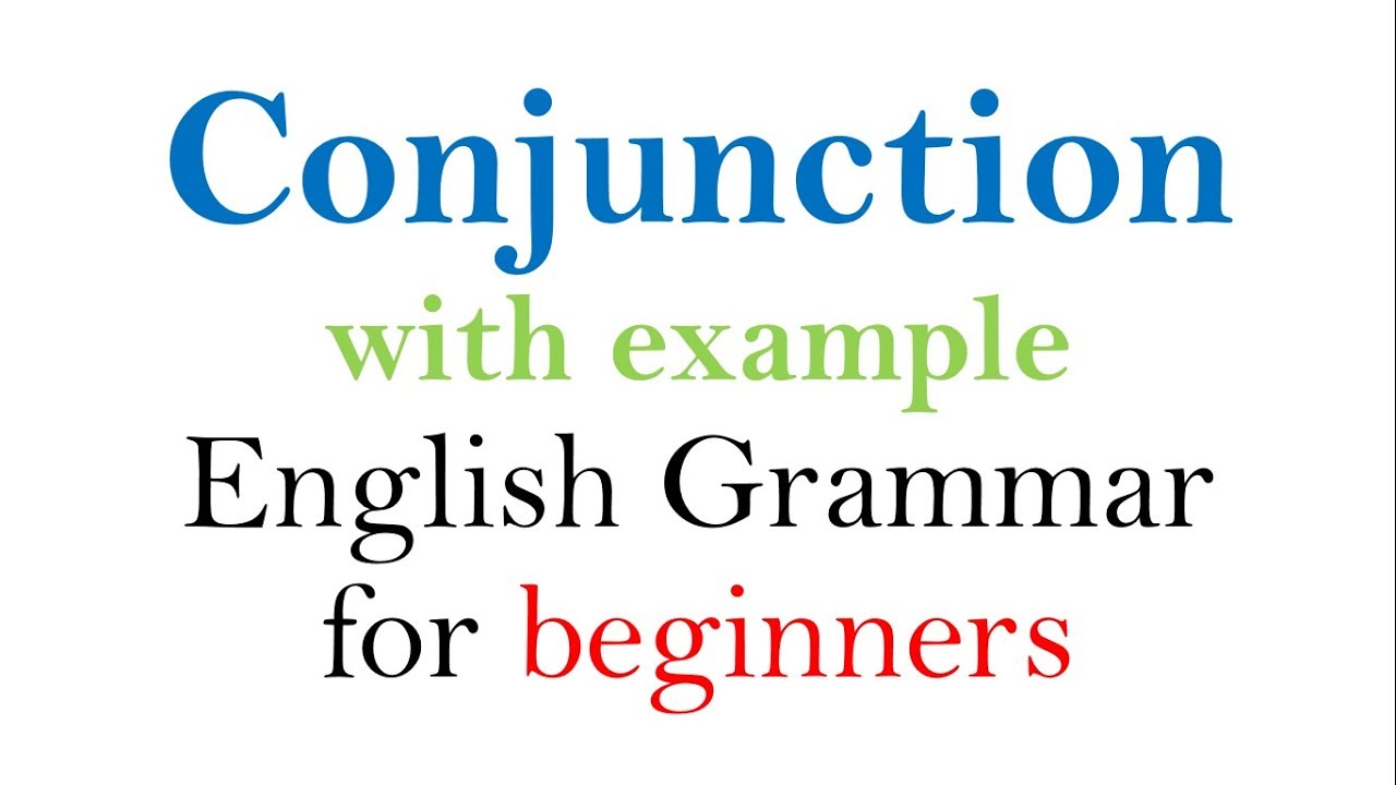 what-is-conjunction-lesson-no-1-basic-english-grammar-ielts-grammar-preparation-news-ielts