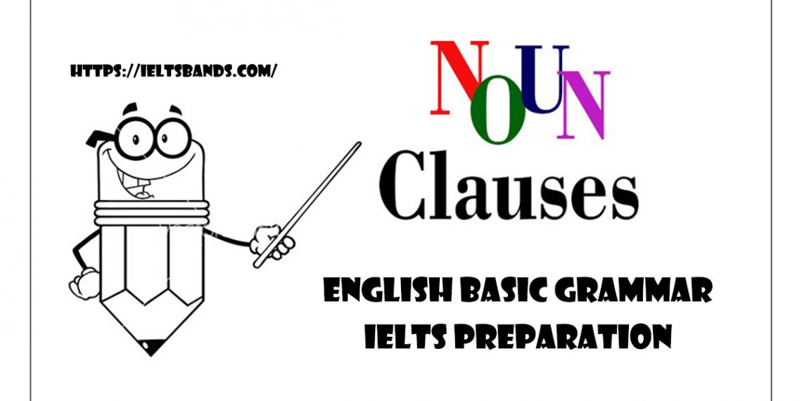 what-is-the-noun-clauses-english-basic-grammar-ielts-preparation-ielts-bands-preparation